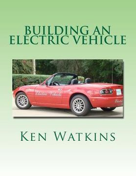portada building an electric vehicle (en Inglés)