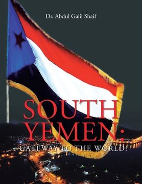 portada South Yemen: Gateway to the World? (en Inglés)