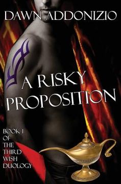 portada A Risky Proposition, Book 1 of the Third Wish Duology (in English)