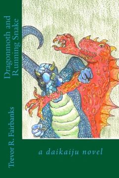 portada Dragonmoth and Running Snake: a daikaiju novel