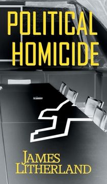 portada Political Homicide (en Inglés)