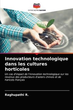 portada Innovation technologique dans les cultures horticoles (in French)