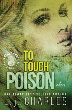 portada To Touch Poison: An Everly Gray Adventure (The Everly Gray Adventures) (Volume 5)