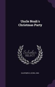 portada Uncle Noah's Christmas Party (en Inglés)