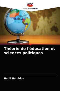 portada Théorie de l'éducation et sciences politiques
