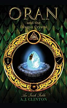 portada Oran and the Dragon Crystal: An Irish Fable (in English)