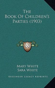 portada the book of children's parties (1903) (in English)