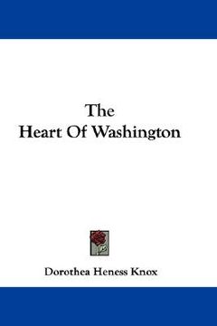 portada the heart of washington (en Inglés)