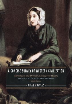 portada A Concise Survey of Western Civilization: Supremacies and Diversities Throughout History, 1500 to the Present