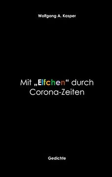portada Mit "Elfchen" Durch Corona-Zeiten: Gedichte (en Alemán)