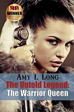 portada The Untold Legend: The Warrior Queen (in English)