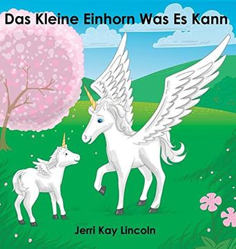 portada Das Kleine Einhorn Was Es Kann (in German)