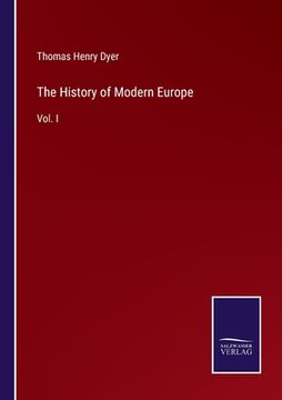 portada The History of Modern Europe: Vol. I (en Inglés)