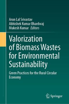 portada Valorization of Biomass Wastes for Environmental Sustainability: Green Practices for the Rural Circular Economy (en Inglés)