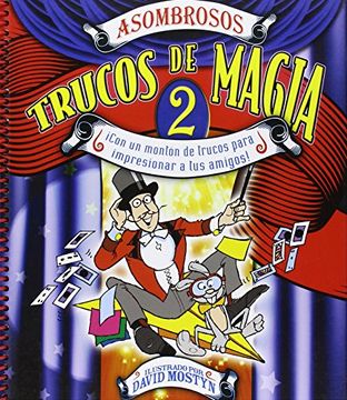portada Asombrosos Trucos de Magia 2: Con un Montón de Trucos Para Impresionar a tus Amigos (Actividades y Destrezas) (in Spanish)