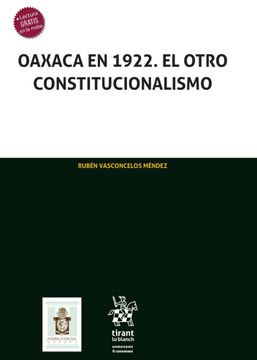 portada Oaxaca en 1922. El Otro Constitucionalismo