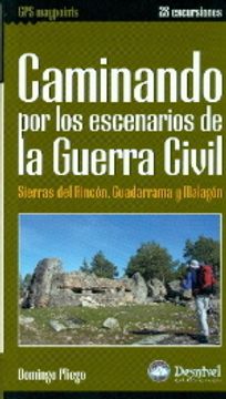 portada Caminando por los escenarios de la Guerra civil (Guias De Excursionismo) (in Spanish)