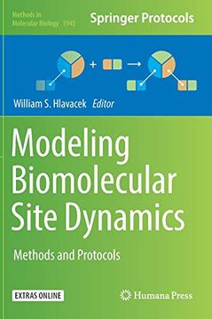 portada Modeling Biomolecular Site Dynamics: Methods and Protocols (Methods in Molecular Biology) (en Inglés)