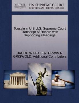 portada toussie v. u s u.s. supreme court transcript of record with supporting pleadings