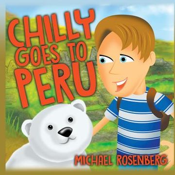 portada Chilly Goes to Peru (en Inglés)
