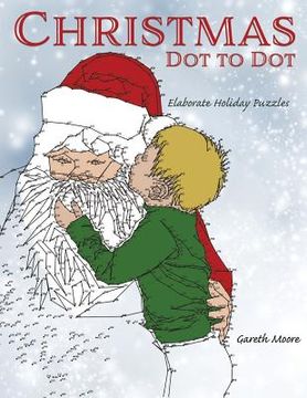 portada Christmas Dot to Dot: Elaborate Holiday Puzzles (in English)
