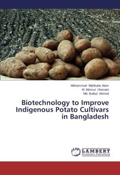portada Biotechnology to Improve Indigenous Potato Cultivars in Bangladesh