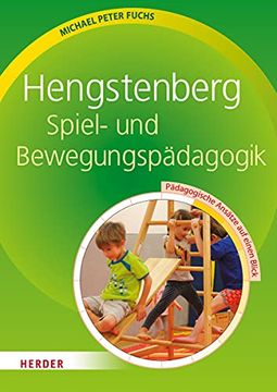 portada Hengstenberg Spiel- und Bewegungspädagogik: Pädagogische Ansätze auf Einen Blick (en Alemán)
