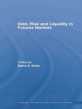 portada Debt, Risk and Liquidity in Futures Markets (en Inglés)