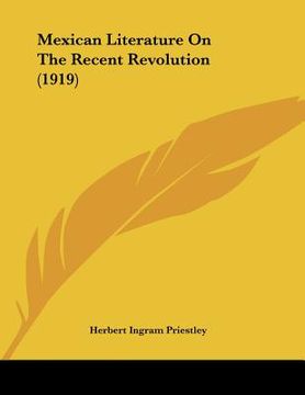 portada mexican literature on the recent revolution (1919) (en Inglés)