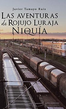 portada Las Aventuras de Rojujo Luraja en Niquía