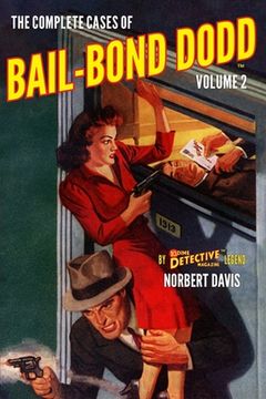portada The Complete Cases of Bail-Bond Dodd, Volume 2 (en Inglés)