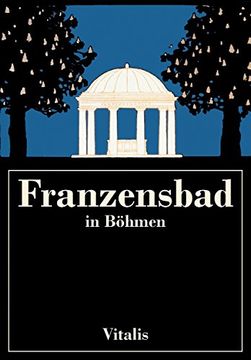 portada Franzensbad in Böhmen (in German)