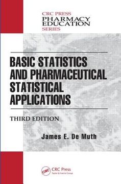 portada Basic Statistics and Pharmaceutical Statistical Applications (en Inglés)
