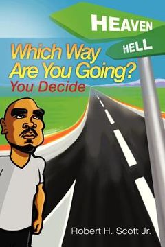 portada which way are you going?: (you decide) (en Inglés)