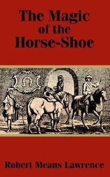 portada the magic of the horse-shoe (en Inglés)