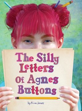portada The Silly Letters of Agnes Buttons (en Inglés)