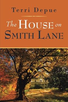 portada The House on Smith Lane: A Magnolia Creek Novel (en Inglés)