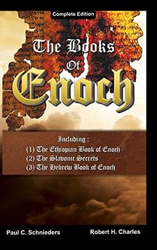 portada The Books of Enoch: Complete Edition: Including (1) the Ethiopian Book of Enoch, (2) the Slavonic Secrets and (3) the Hebrew Book of Enoch (en Inglés)