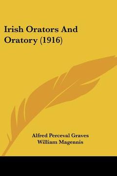 portada irish orators and oratory (1916) (in English)