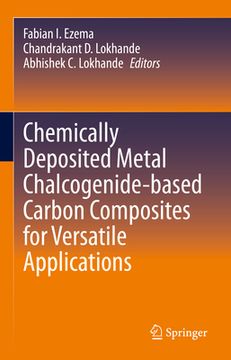 portada Chemically Deposited Metal Chalcogenide-Based Carbon Composites for Versatile Applications (en Inglés)