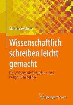portada Wissenschaftlich Schreiben Leicht Gemacht: Ein Leitfaden für Architektur- und Designstudiengänge (en Alemán)