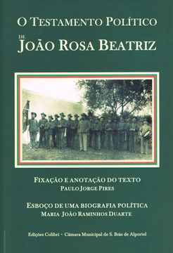 portada O TESTAMENTO POLÍTICO DE JOÃO ROSA BEATRIZ