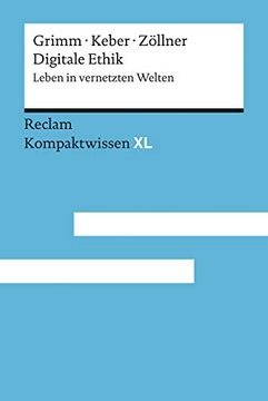portada Digitale Ethik: Leben in Vernetzten Welten. Kompaktwissen xl (en Alemán)