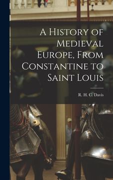 portada A History of Medieval Europe, From Constantine to Saint Louis (in English)