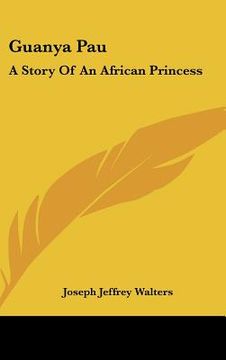 portada guanya pau: a story of an african princess (en Inglés)