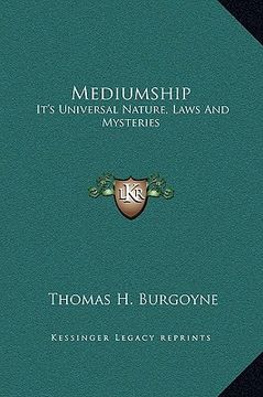 portada mediumship: it's universal nature, laws and mysteries (en Inglés)