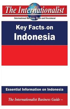 portada Key Facts on Indonesia: Essential Information on Indonesia