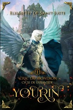 portada Série du Mondion, Cycle de l'Atlantide, Tome 1: Yourin (in French)