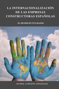 portada El proceso de internacionalización de las empresas constructoras españolas