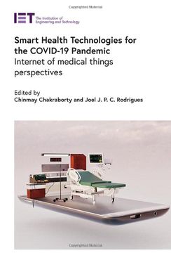 portada Smart Health Technologies for the Covid-19 Pandemic: Internet of Medical Things Perspectives (Healthcare Technologies) (en Inglés)